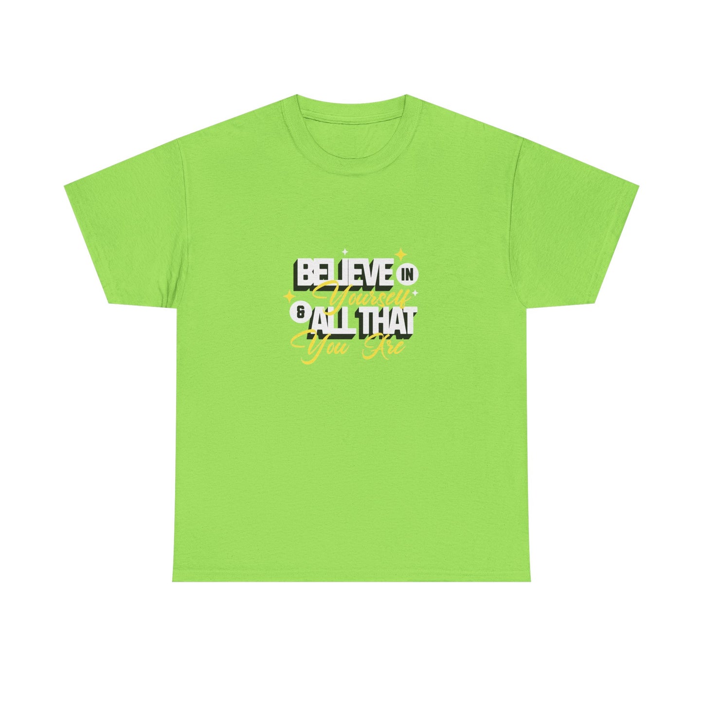 "Believe in Yourself" Unisex Heavy Cotton Tee