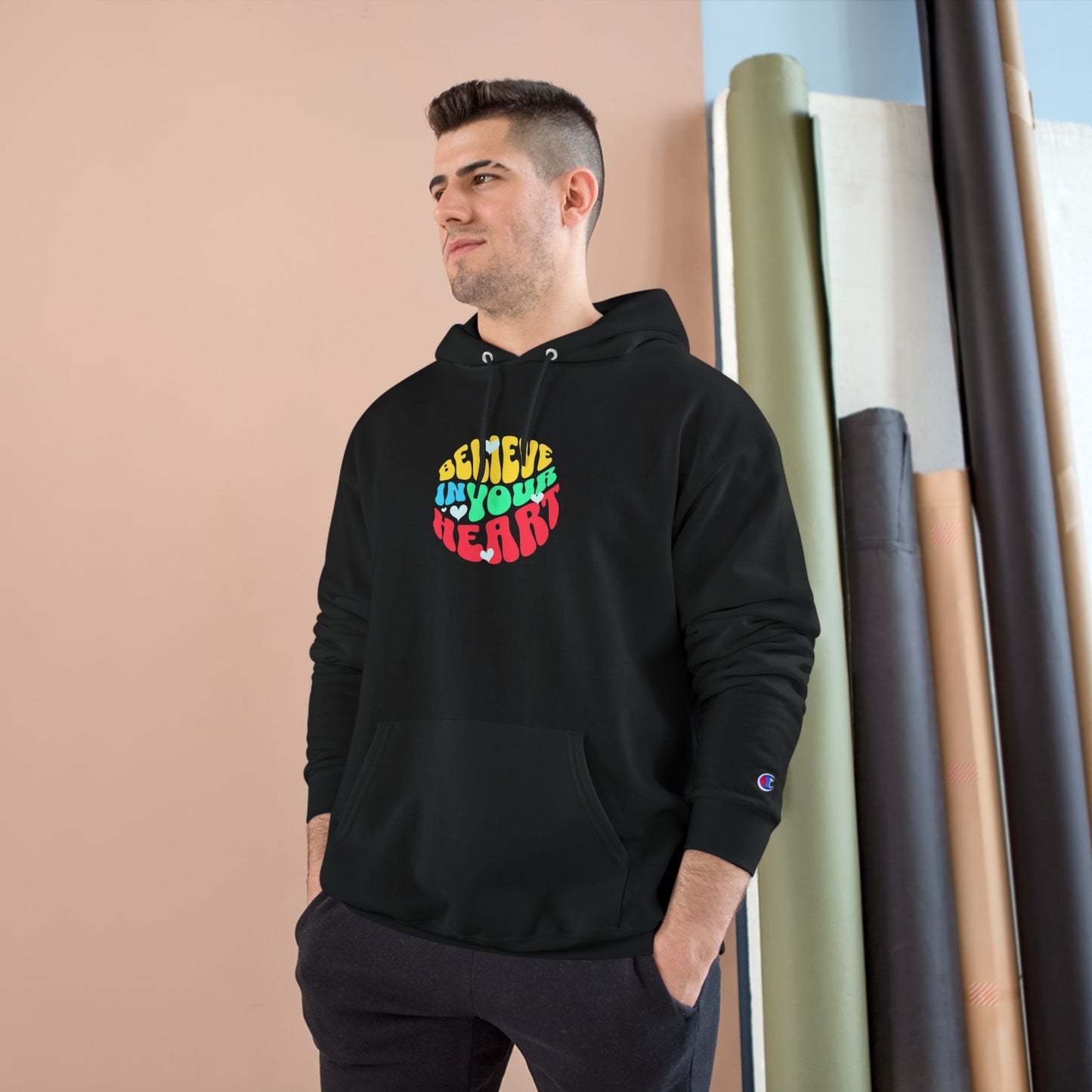 "Believe in Your Heart" Hoodie