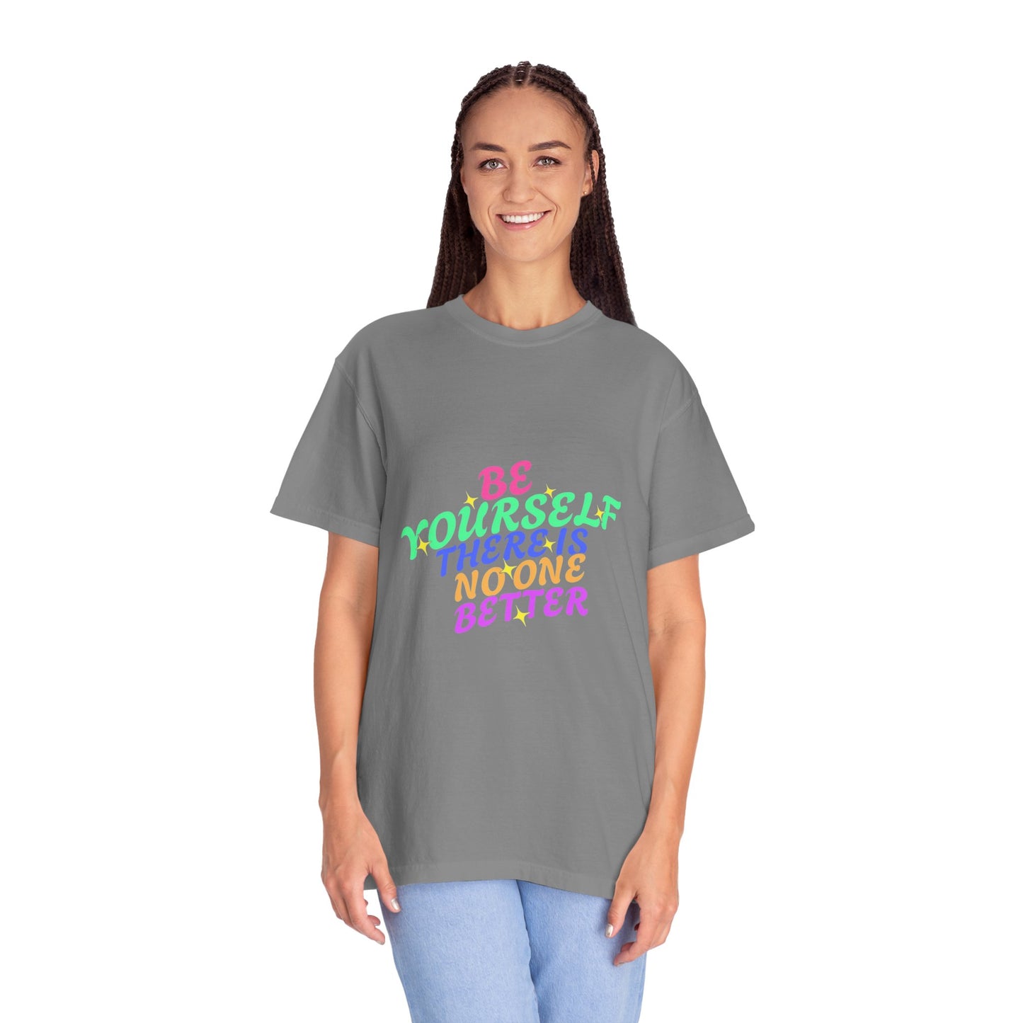 "Be Yourself, There's No One Better" Unisex T-Shirt