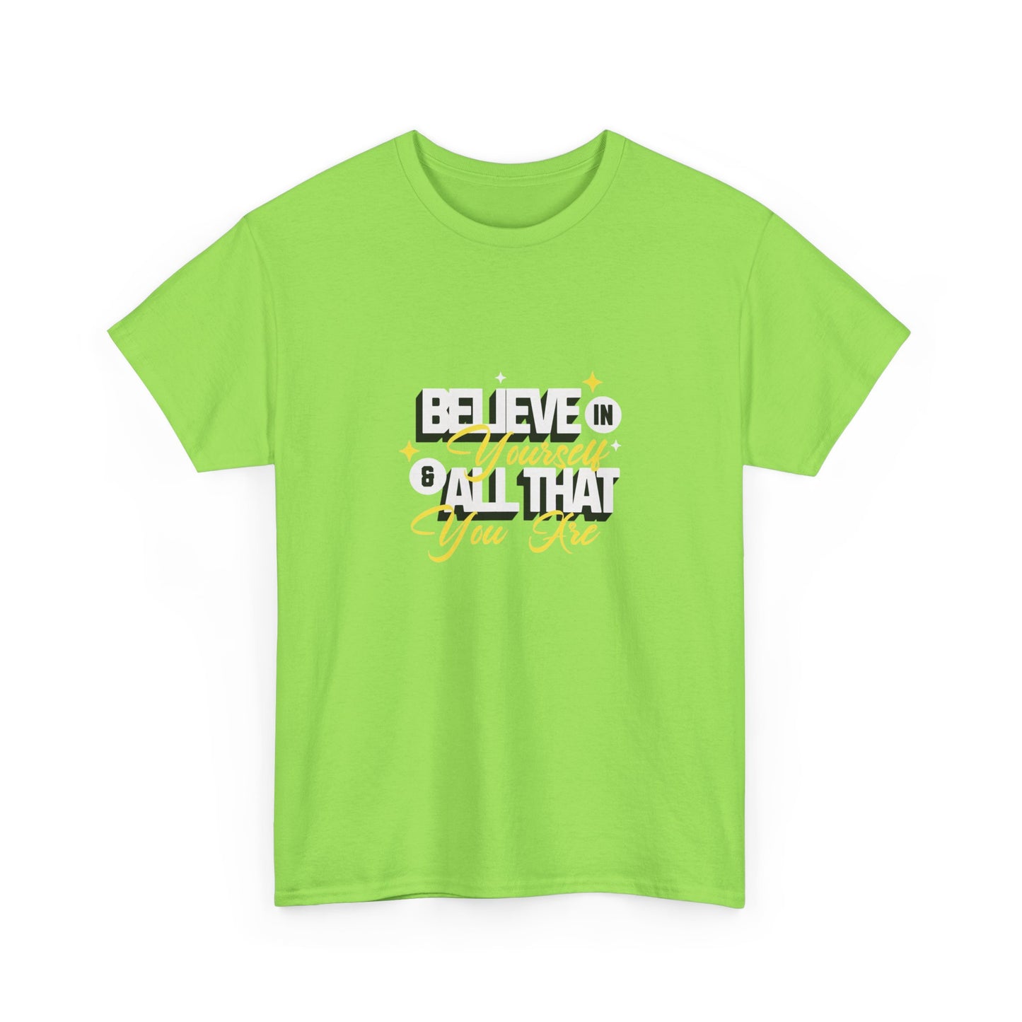 "Believe in Yourself" Unisex Heavy Cotton Tee