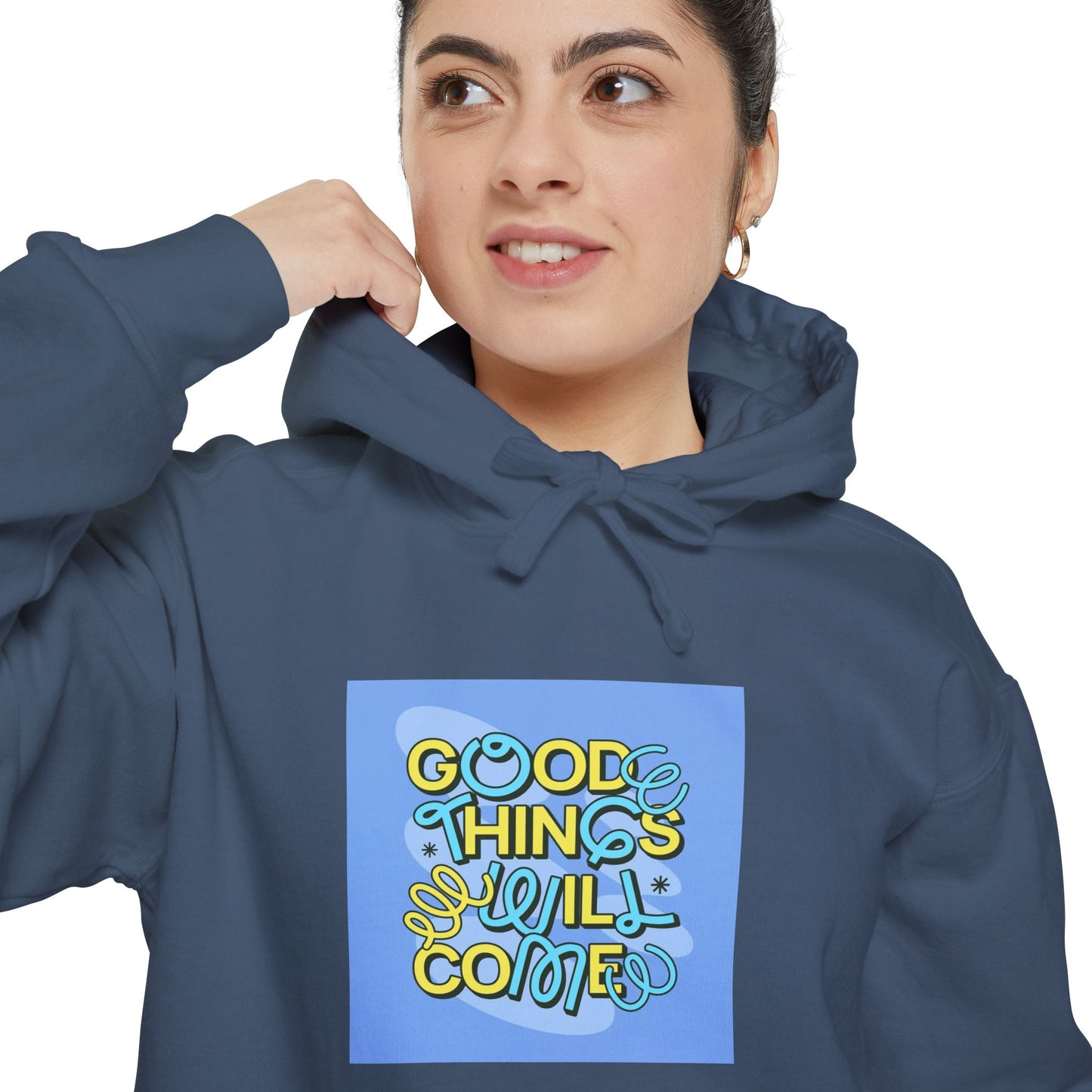 Good Things" Hoodie
