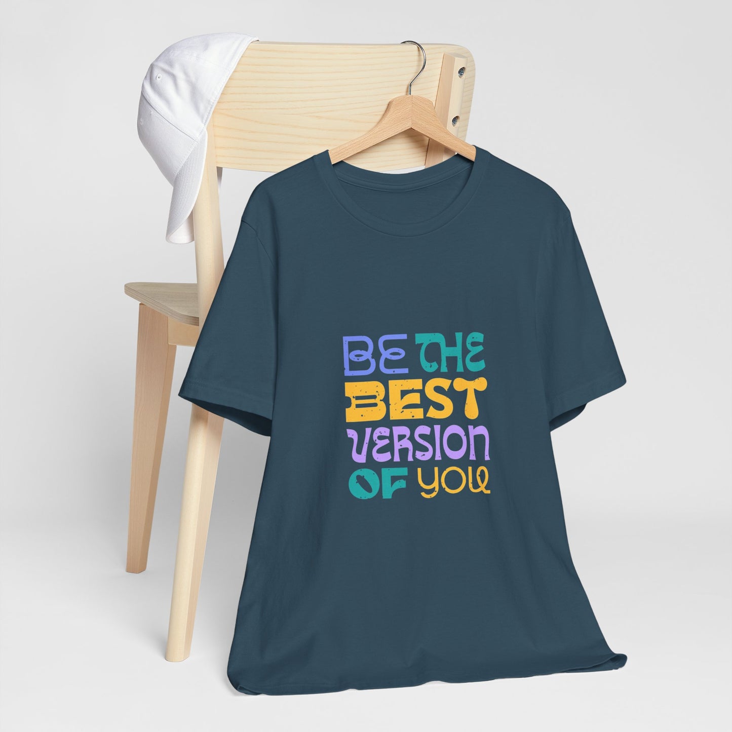 "Be the Best Version of You" Unisex T-Shirt
