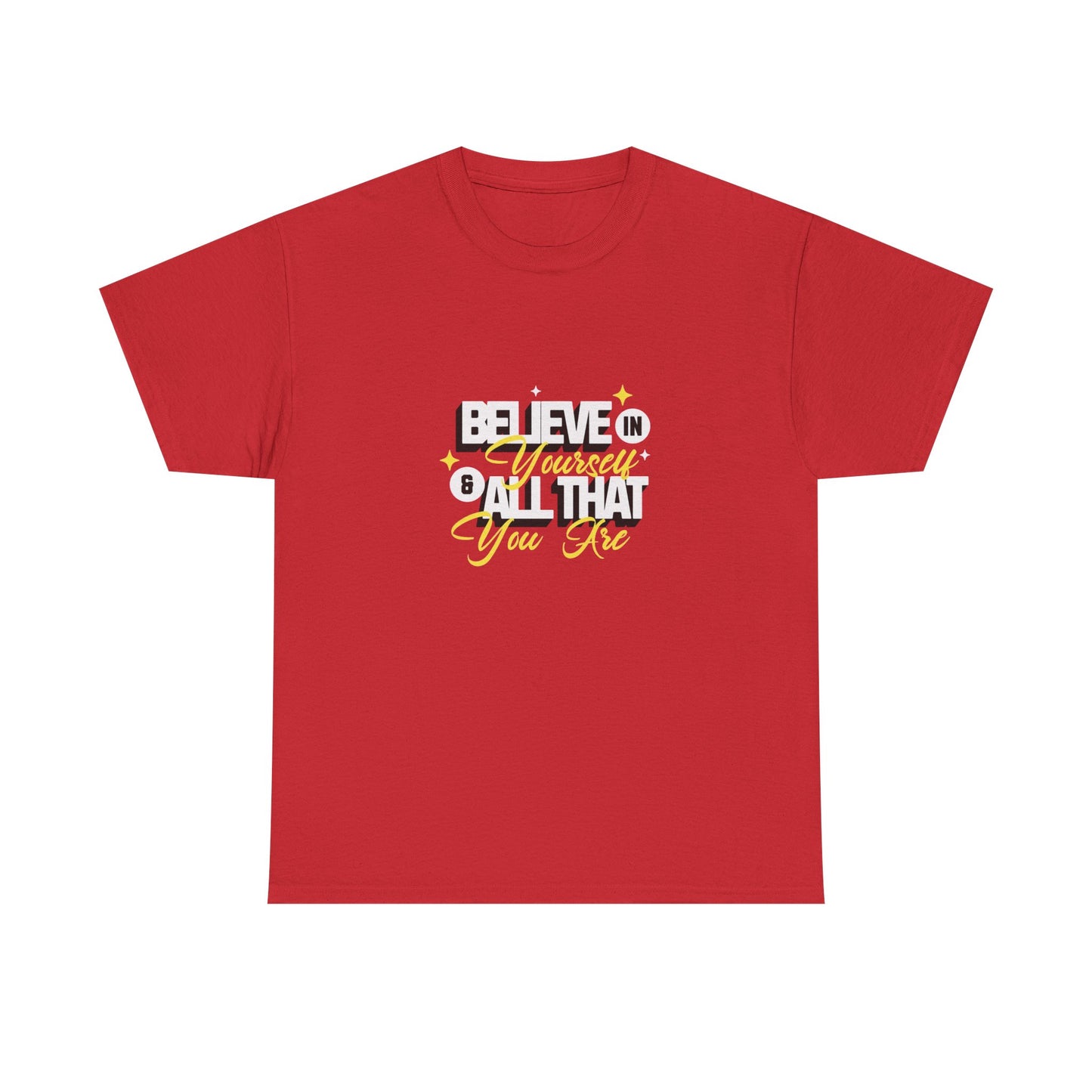 "Believe in Yourself" Unisex Heavy Cotton Tee