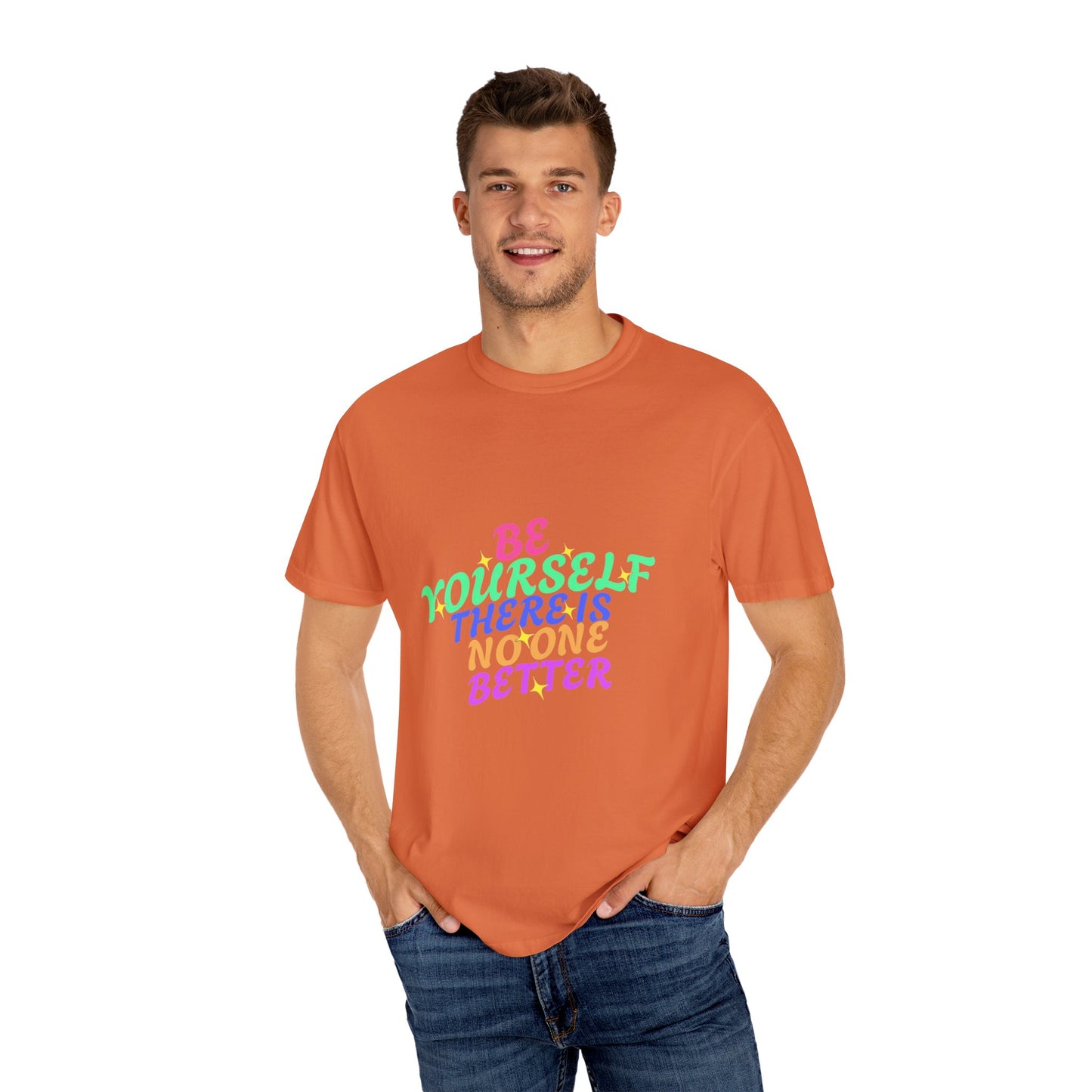 "Be Yourself, There's No One Better" Unisex T-Shirt