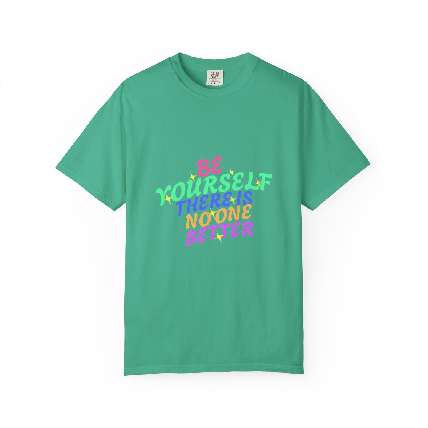 "Be Yourself, There's No One Better" Unisex T-Shirt