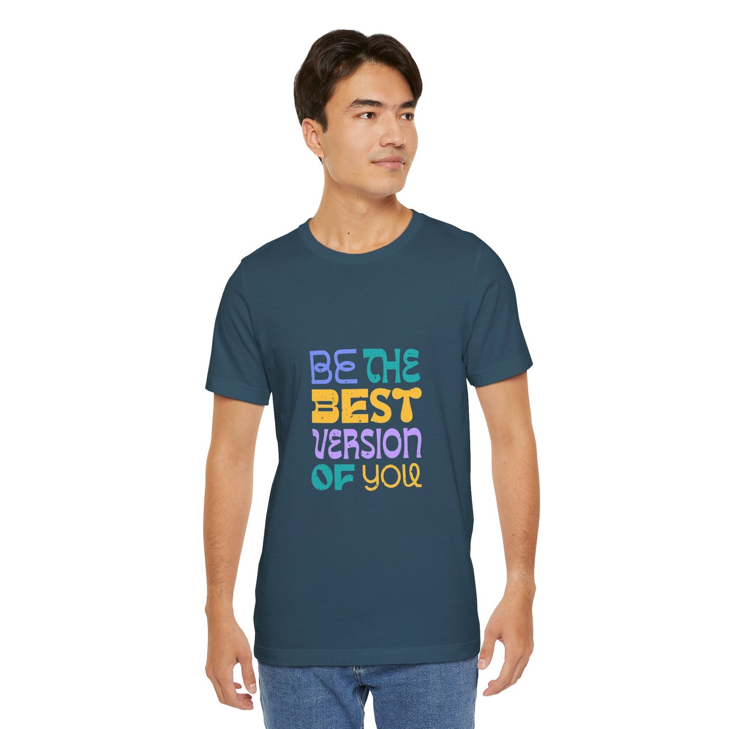 "Be the Best Version of You" Unisex T-Shirt