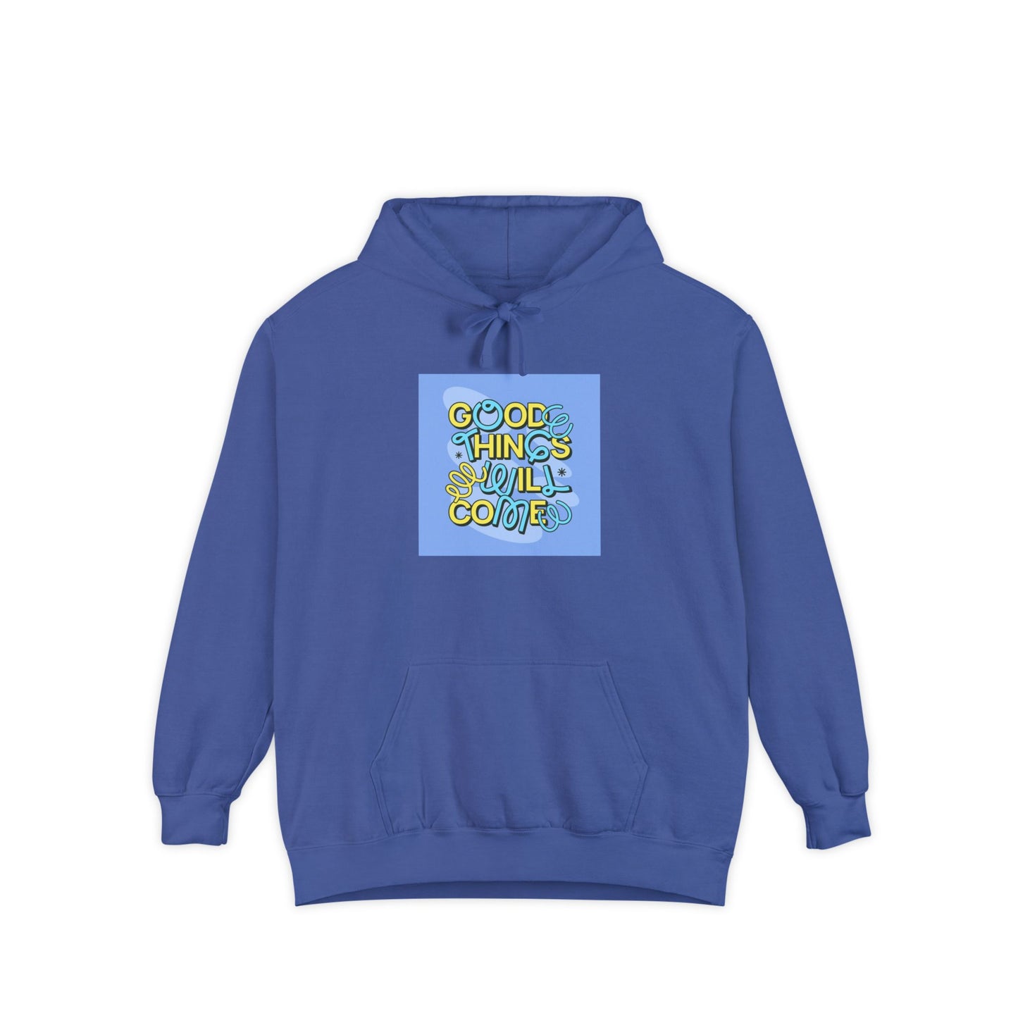 Good Things" Hoodie