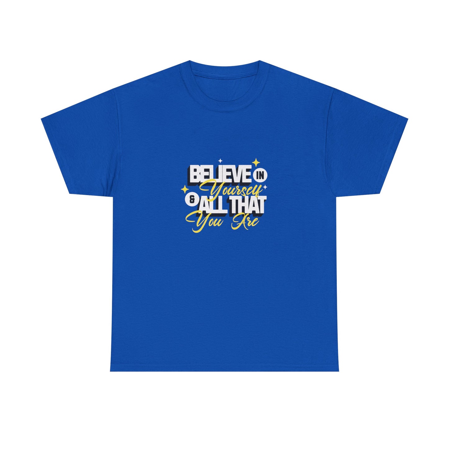 "Believe in Yourself" Unisex Heavy Cotton Tee