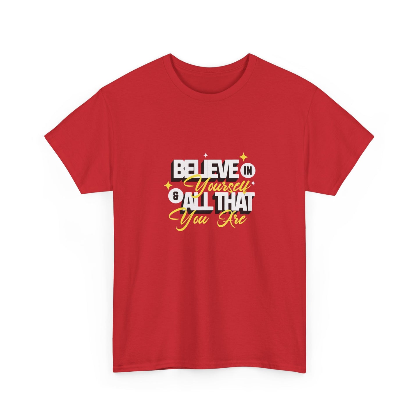 "Believe in Yourself" Unisex Heavy Cotton Tee