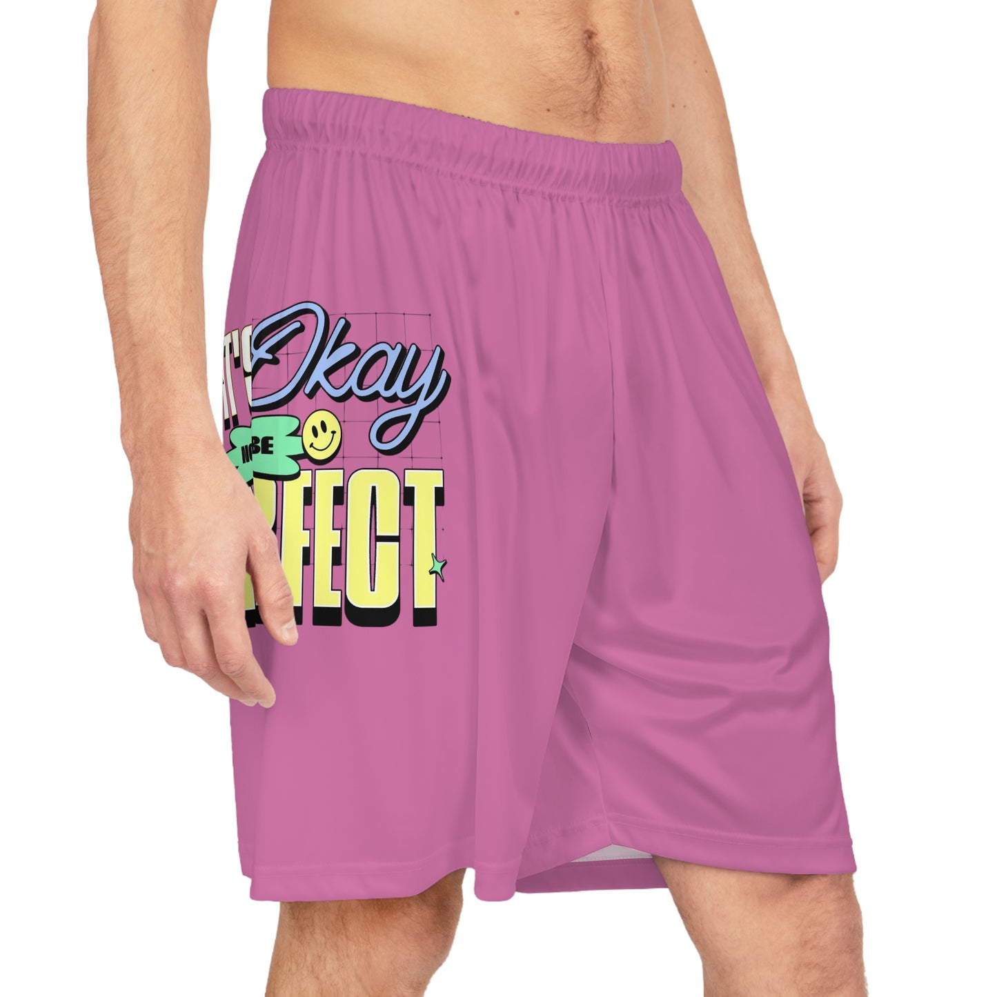 'Okay, Not to be Perfect' Trendy Basketball Shorts