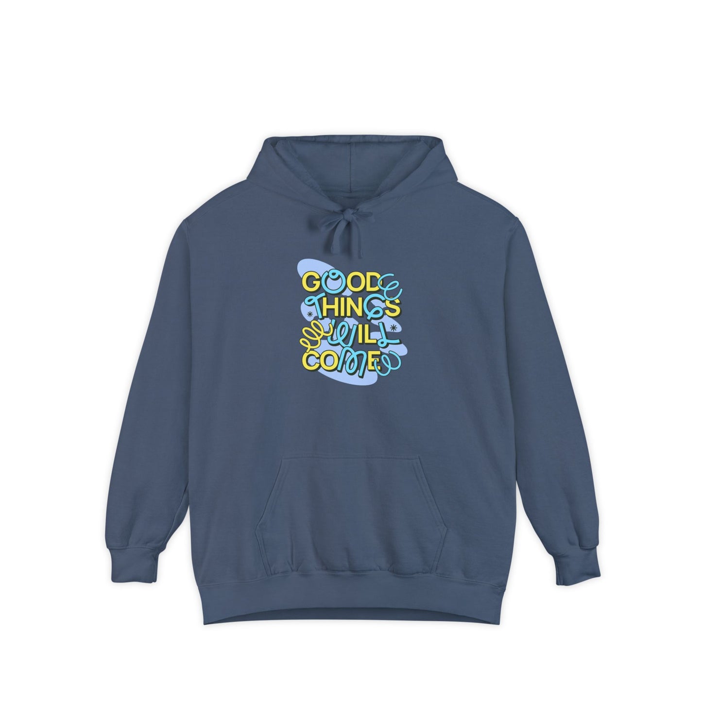 Good Things Unisex Garment-Dyed Hoodie