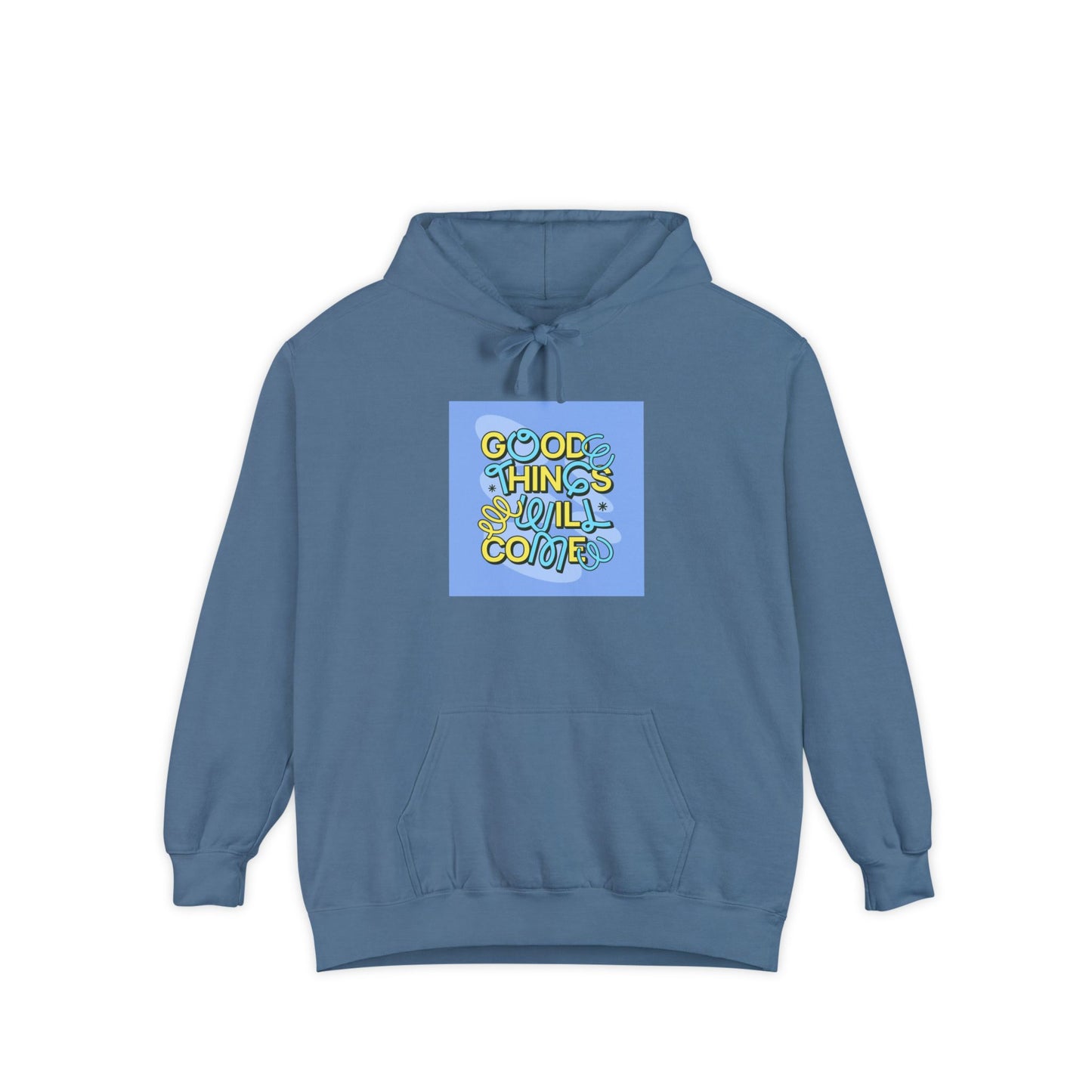 Good Things" Hoodie