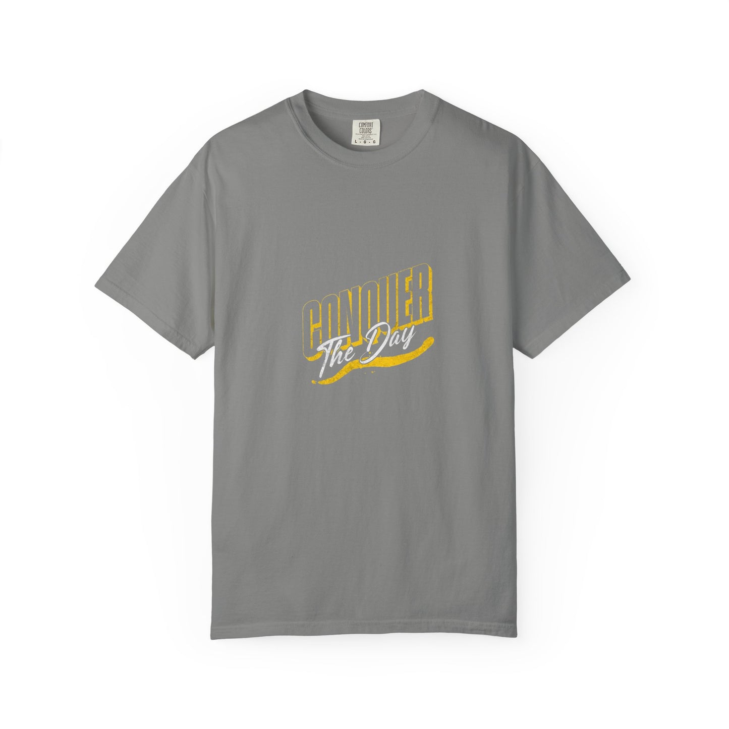 "Conquer the Day" Motivational Unisex Garment-Dyed T-Shirt