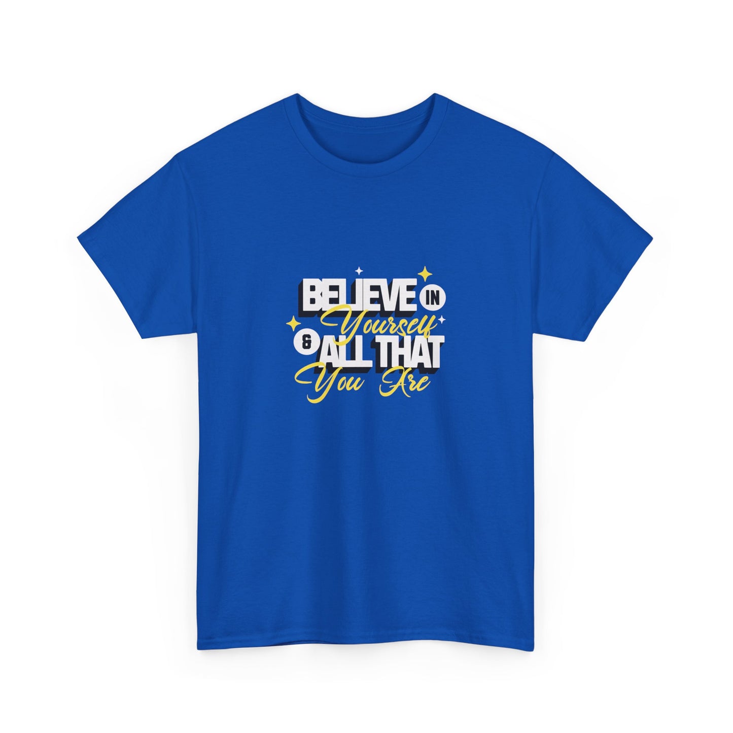 "Believe in Yourself" Unisex Heavy Cotton Tee