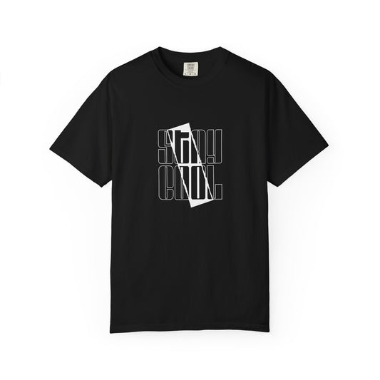 "Stay Cool" Unisex Garment-Dyed T-Shirt