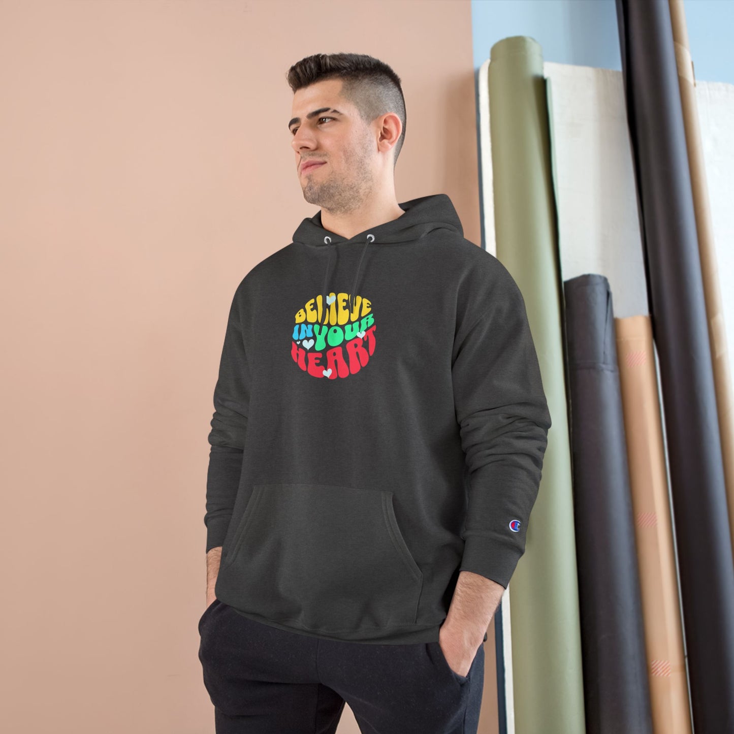 "Believe in Your Heart" Hoodie