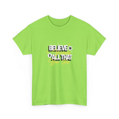 "Believe in Yourself" Unisex Heavy Cotton Tee