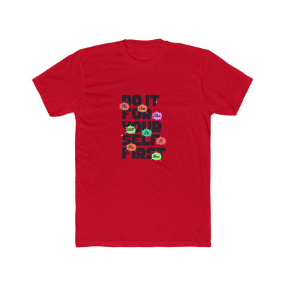 "Do it For Yourself" Unisex Crew Tee