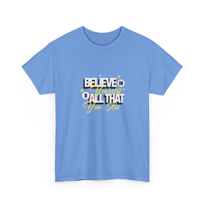 "Believe in Yourself" Unisex Heavy Cotton Tee