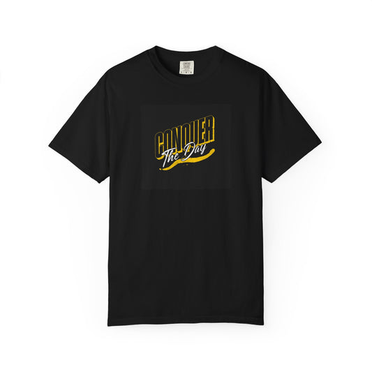 "Conquer the Day" Motivational Unisex Garment-T-Shirt - Bold Theory