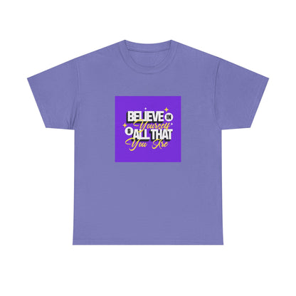 "Believe in Yourself" Unisex Heavy Cotton Tee