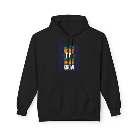 Lifestyle shot of Never Try Never Know Unisex Hoodie – stylish and empowering clothing
