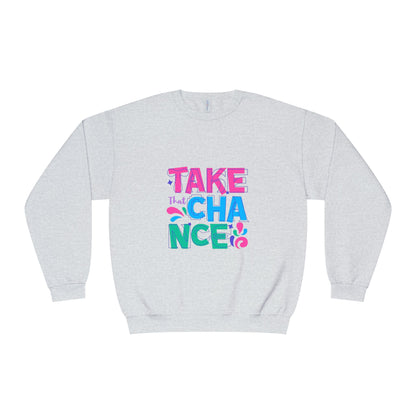 Take a Chance Design Unisex Crewneck Sweatshirt