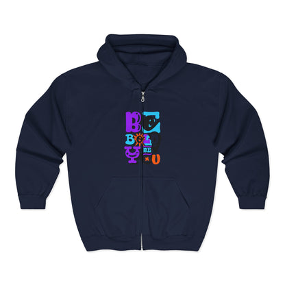 Be Bold, Be You Unisex Zip Hoodie