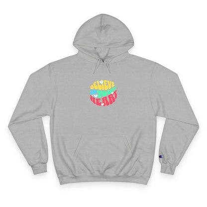 "Believe in Your Heart" Hoodie