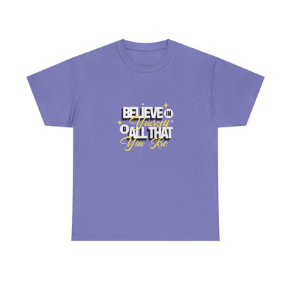 "Believe in Yourself" Unisex Heavy Cotton Tee