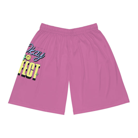 'Okay, Not to be Perfect' Trendy Basketball Shorts