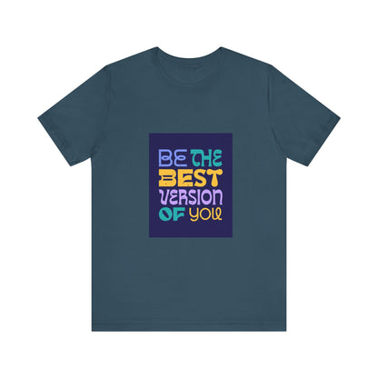 "Best Version of You" Tee