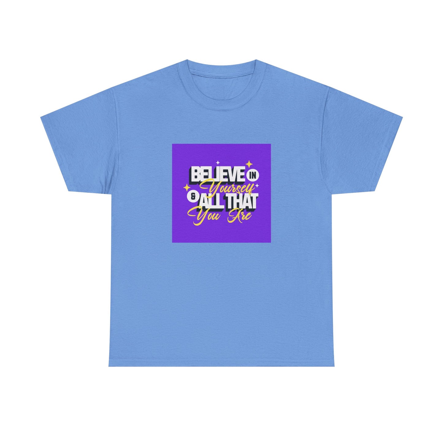 "Believe in Yourself" Unisex Heavy Cotton Tee