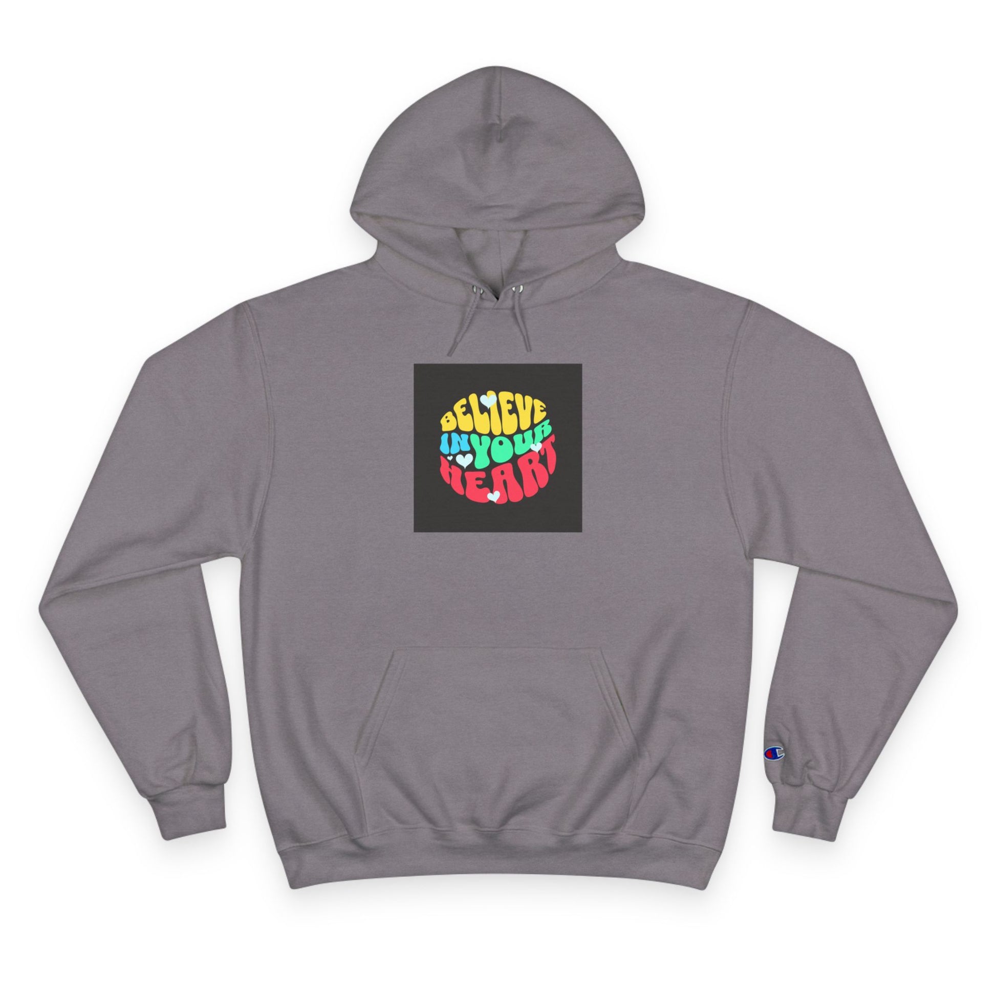 "Believe in Your Heart" Hoodie