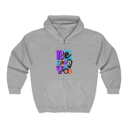Be Bold, Be You Unisex Zip Hoodie
