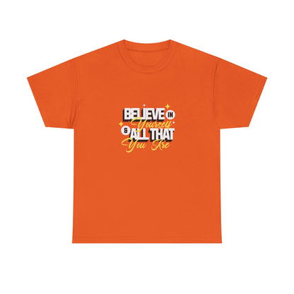 "Believe in Yourself" Unisex Heavy Cotton Tee