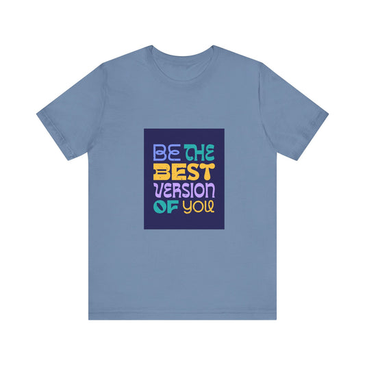 "Best Version of You" Tee