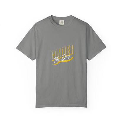 "Conquer the Day" Motivational Unisex Garment-Dyed T-Shirt