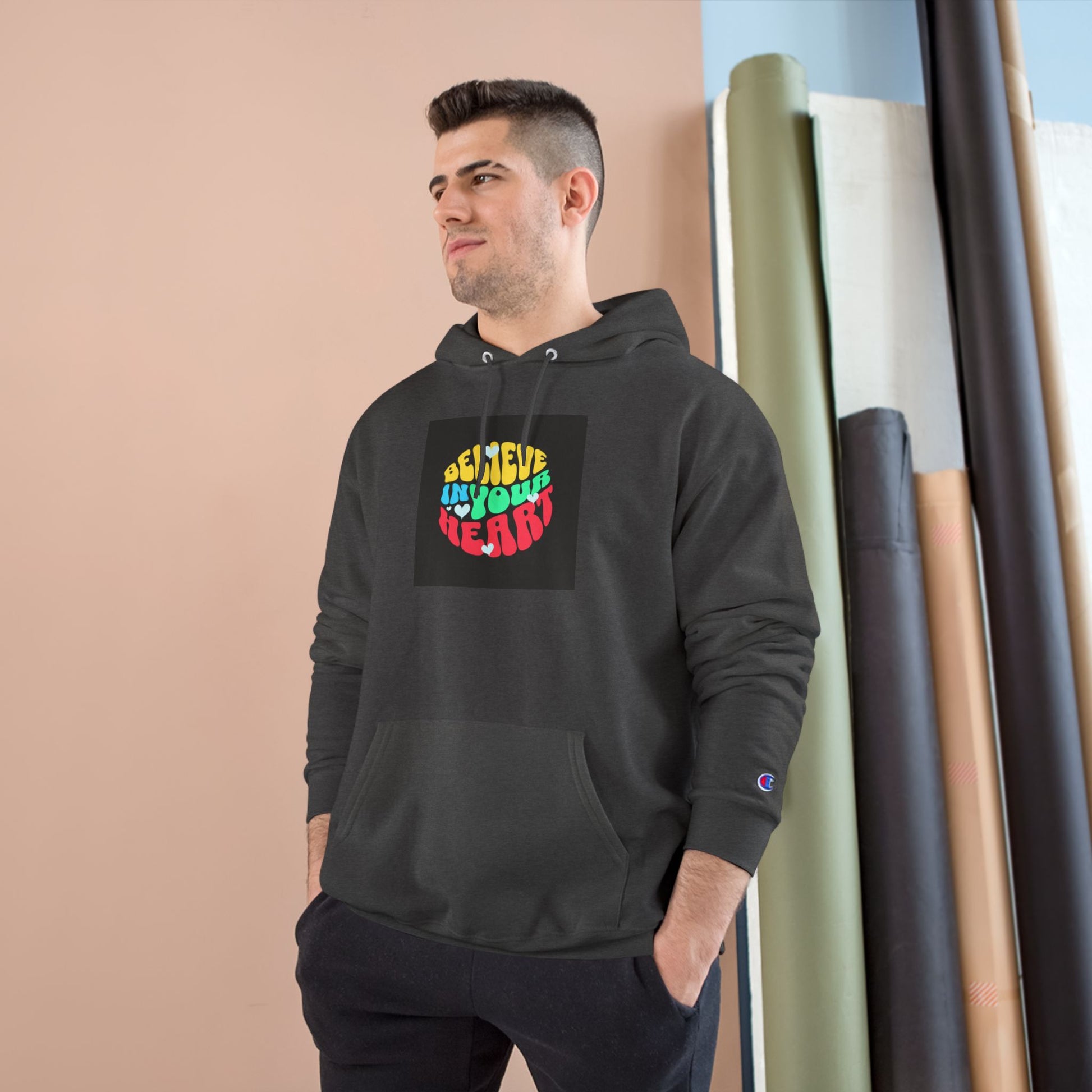 "Believe in Your Heart" Hoodie