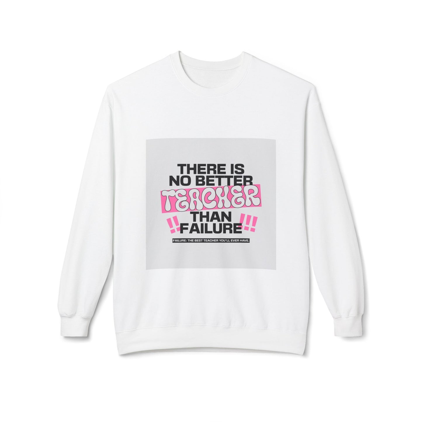 Motivational Teacher Sweatshirt