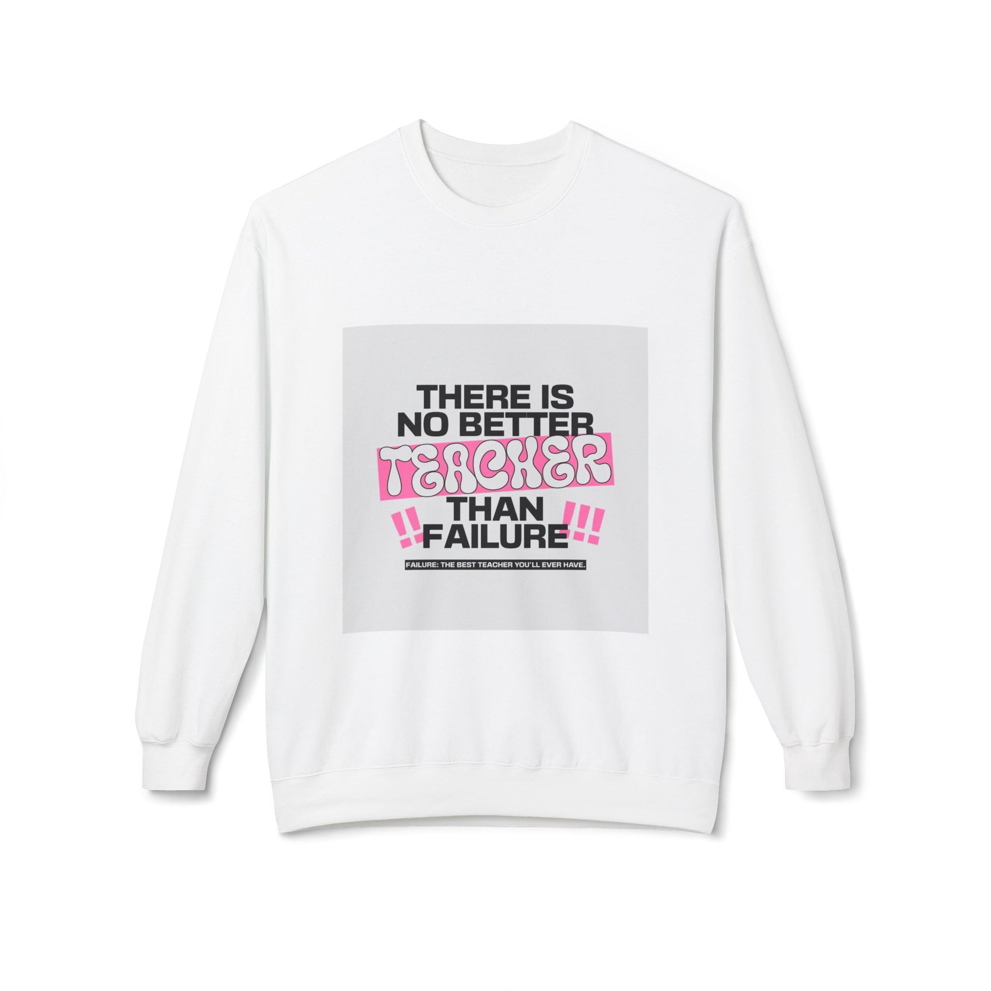 Motivational Teacher Sweatshirt